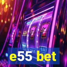 e55 bet