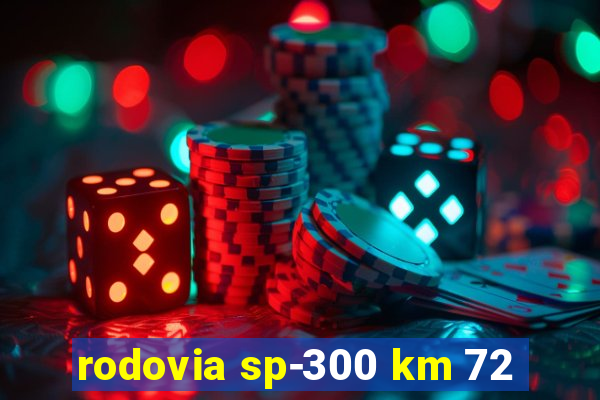 rodovia sp-300 km 72