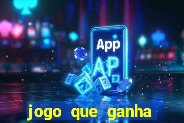 jogo que ganha dinheiro sem investir