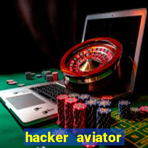 hacker aviator aposta ganha