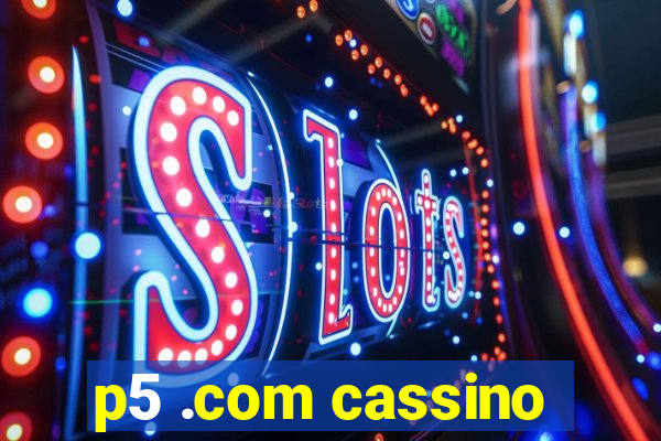 p5 .com cassino