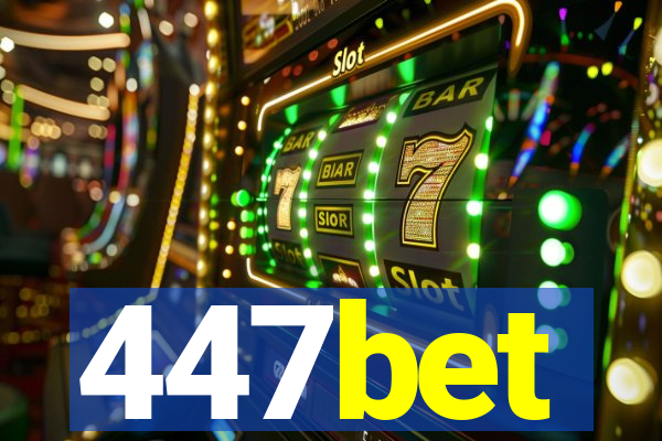 447bet