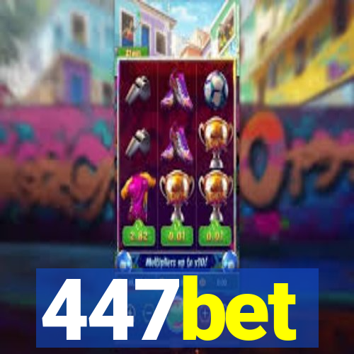 447bet