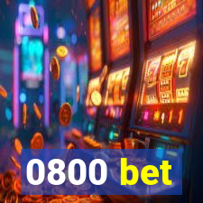 0800 bet