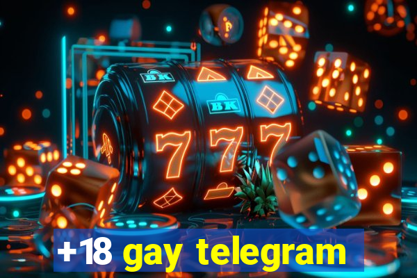 +18 gay telegram