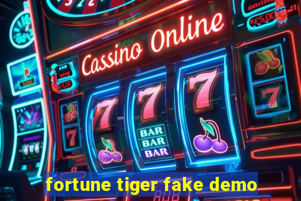 fortune tiger fake demo