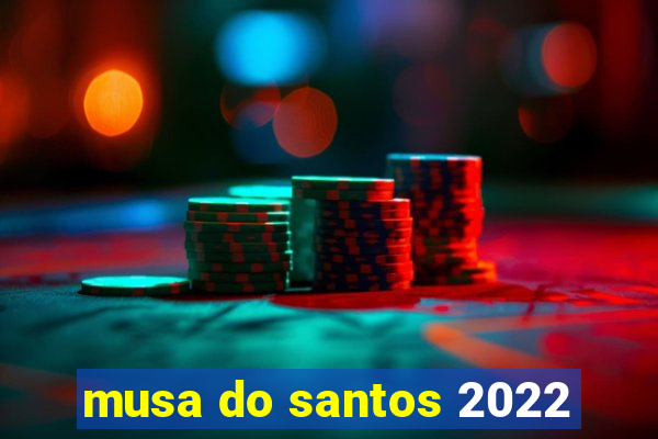 musa do santos 2022