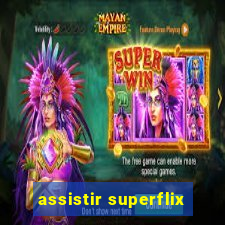 assistir superflix