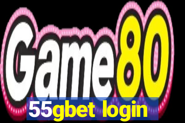 55gbet login