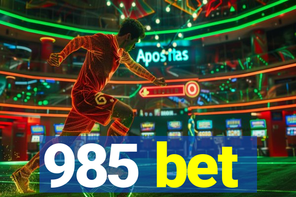 985 bet