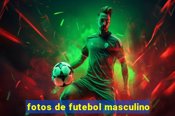 fotos de futebol masculino