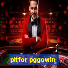 pltfor pggowin