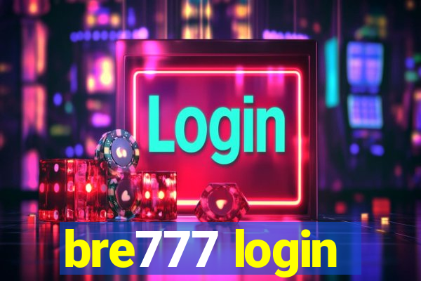 bre777 login