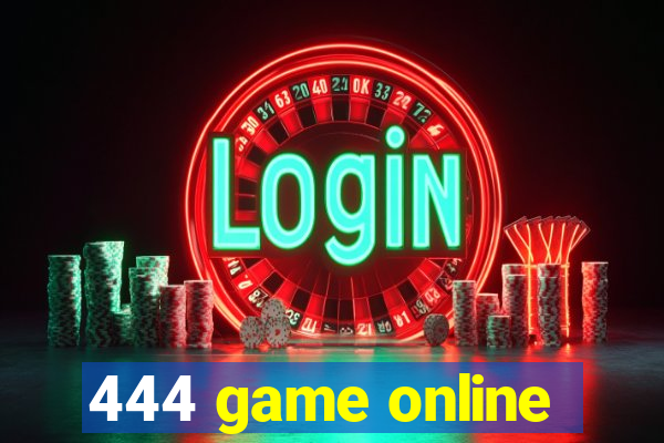 444 game online