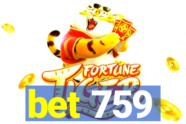 bet 759