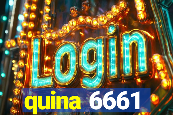 quina 6661