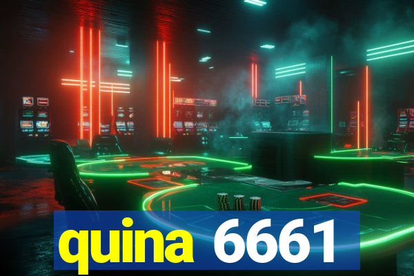 quina 6661