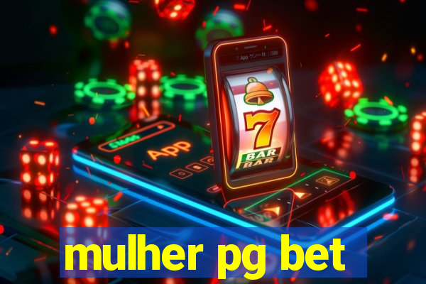 mulher pg bet