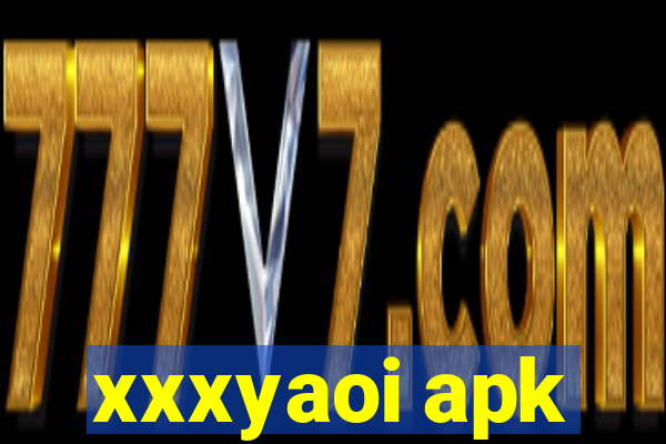 xxxyaoi apk