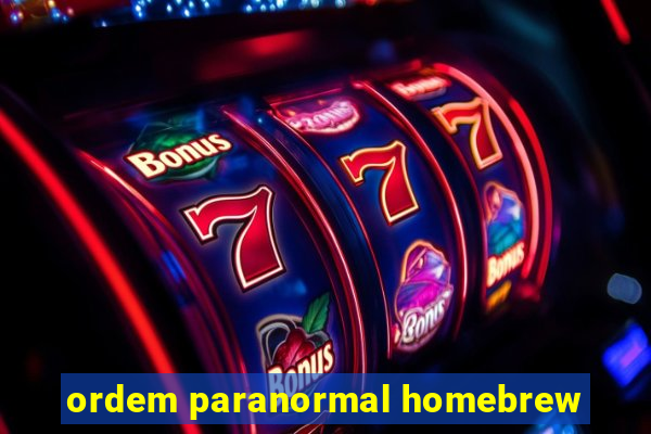 ordem paranormal homebrew