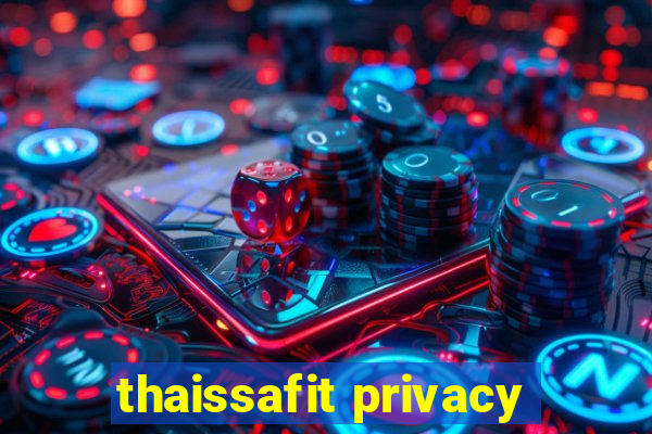 thaissafit privacy