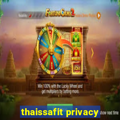 thaissafit privacy