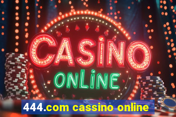 444.com cassino online