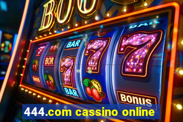 444.com cassino online