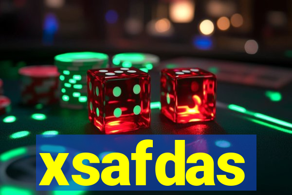 xsafdas