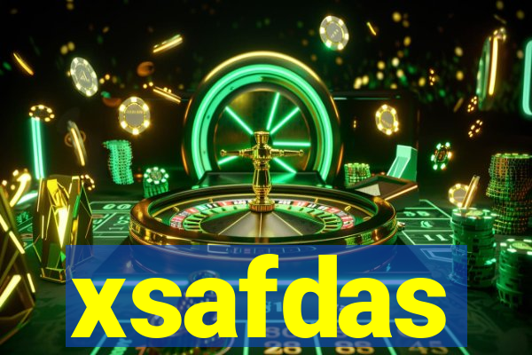 xsafdas