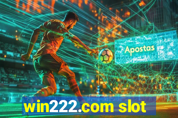 win222.com slot