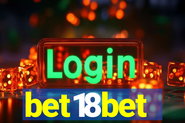 bet18bet