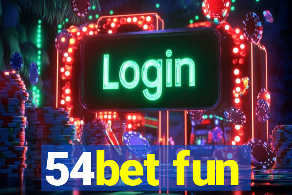 54bet fun