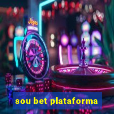 sou bet plataforma