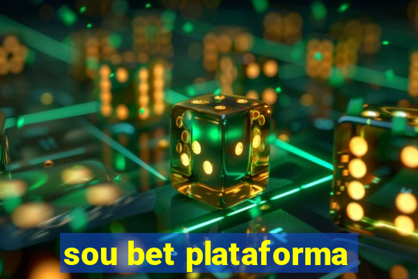 sou bet plataforma