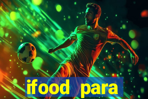 ifood para restaurante login