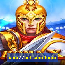 club77bet com login