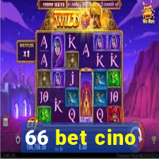 66 bet cino