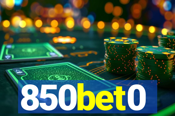 850bet0