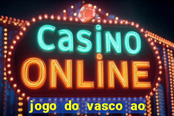 jogo do vasco ao vivo em hd