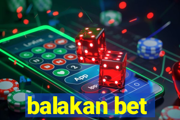 balakan bet