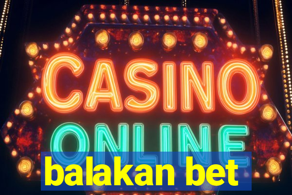 balakan bet