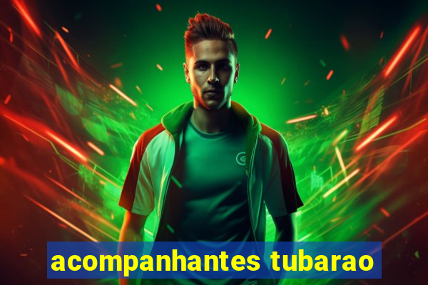 acompanhantes tubarao