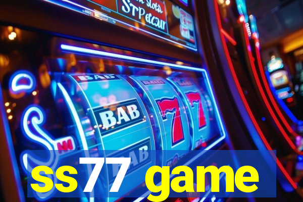 ss77 game