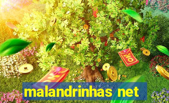 malandrinhas net