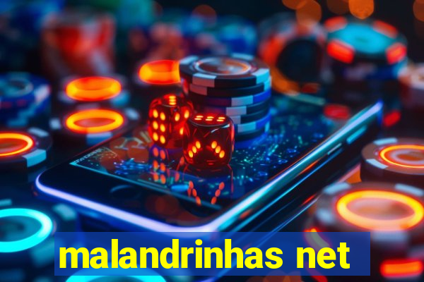 malandrinhas net