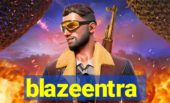 blazeentra