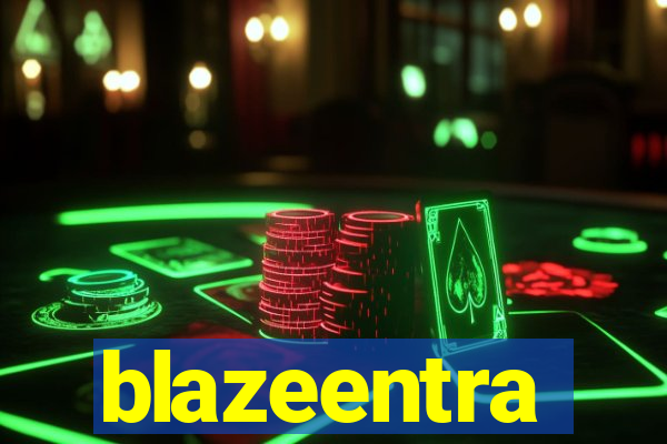 blazeentra