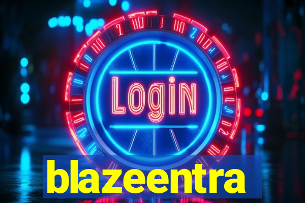 blazeentra