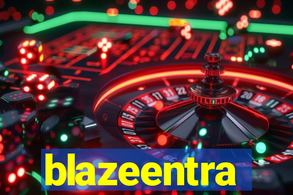 blazeentra